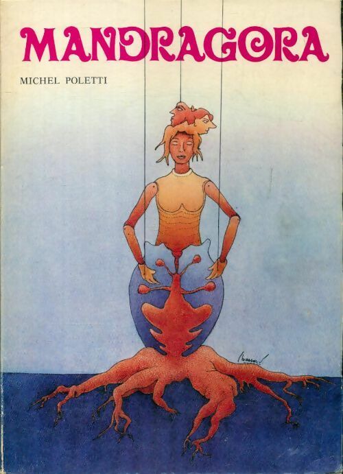 Mandragora - Michel Poletti - Livre