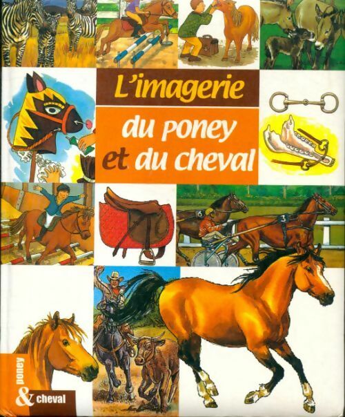 L'imagerie du poney et du cheval - Collectif - Livre
