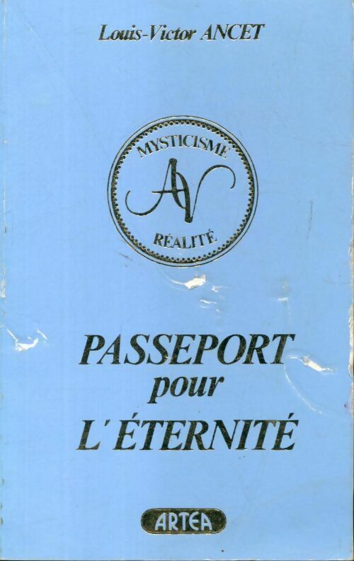 Passeport pour l'éternité - Louis-Victor Ancet - Livre