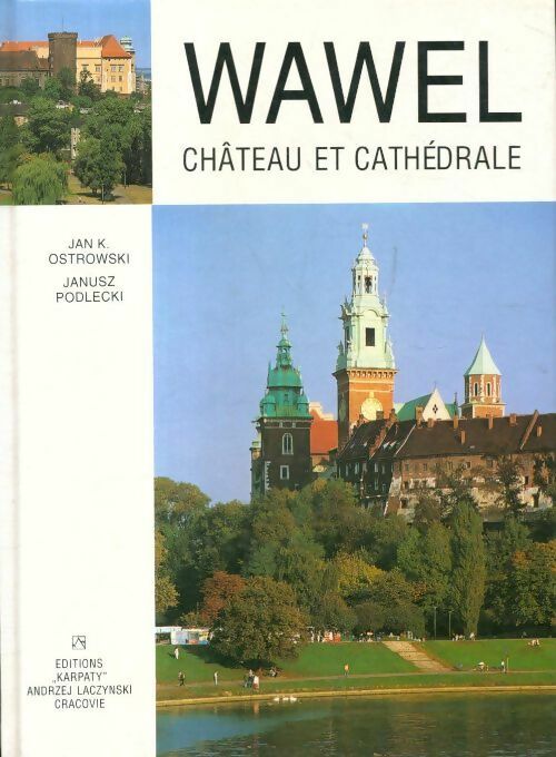 Wawel château et cathédrale - Jan K Ostrowski - Livre
