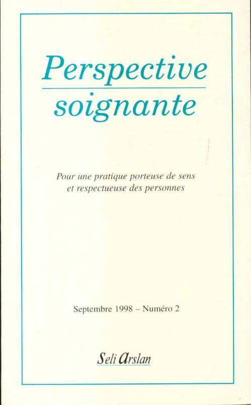 Perspective soignante n°2 - Collectif - Livre