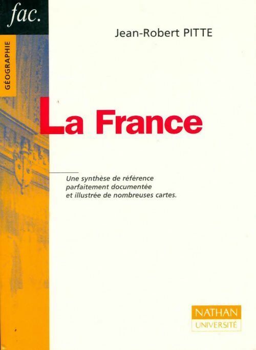 La France - Jean-Robert Pitte - Livre