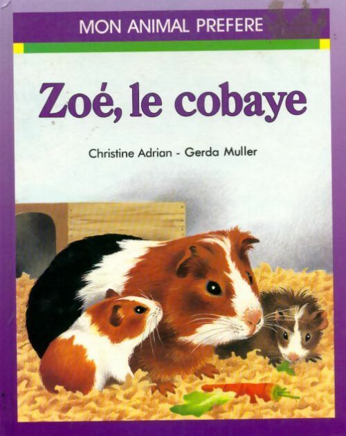 Zoé, le cobaye - Christine Adrian - Livre