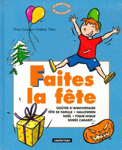Faites la fête - Pierre Lecarme - Livre