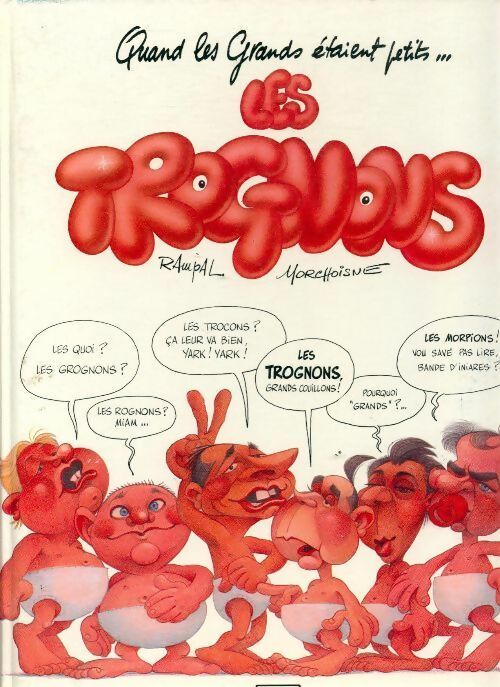 Les trognons - Jean-Claude Morchoisne - Livre