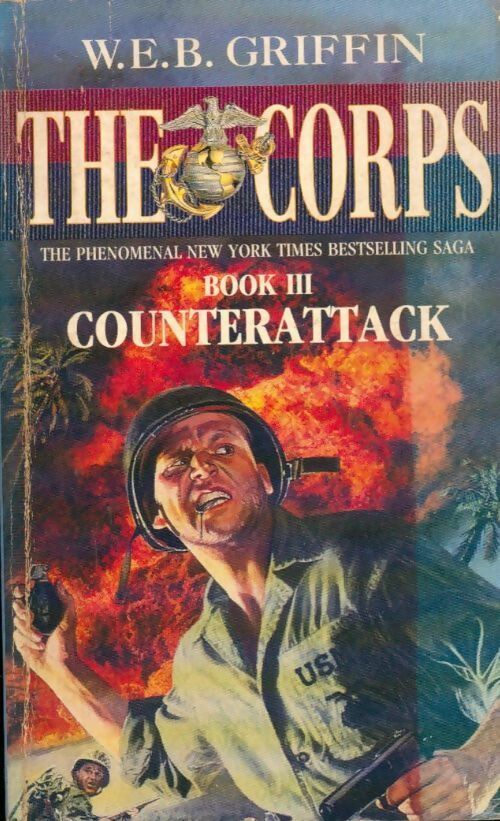The corps book III : Counterattack - W.E.B. Griffin - Livre