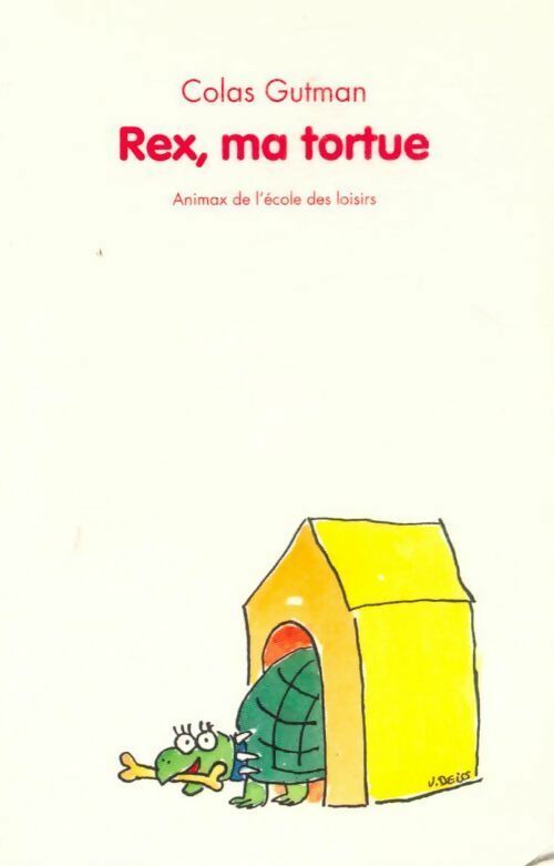Rex, ma tortue - Colas Gutman - Livre
