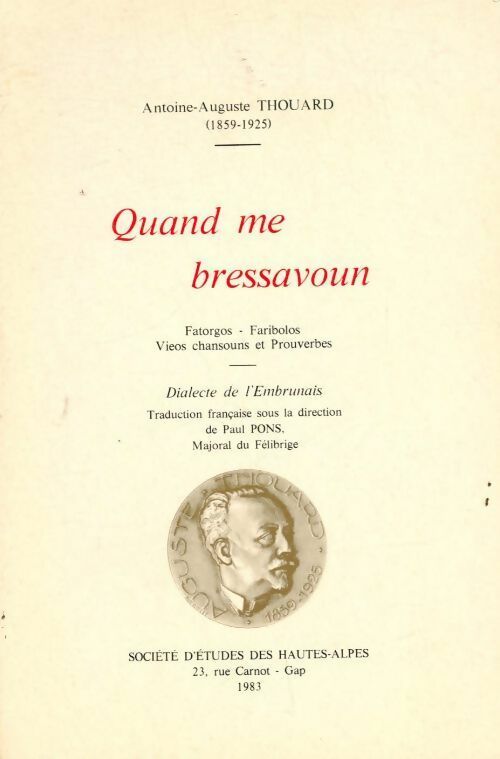 Quand me bressavoun - Antoine-Auguste Thouard - Livre