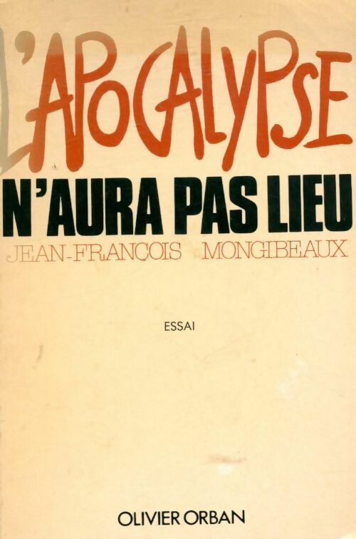 L'Apocalypse n'aura pas lieu - Jean-François Mongibeaux - Livre