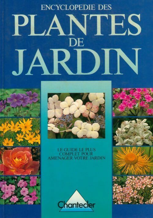 Encyclopédie des plantes de jardin - Collectif - Livre