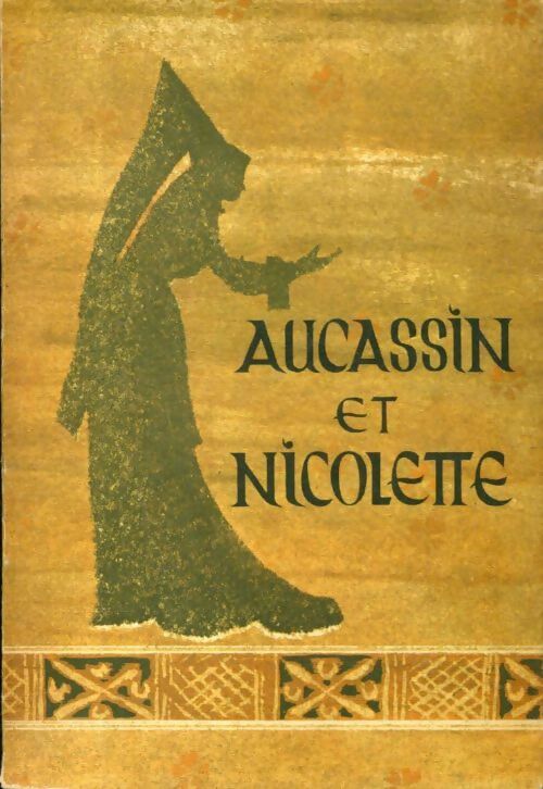 Aucassin et Nicolette - Inconnu - Livre