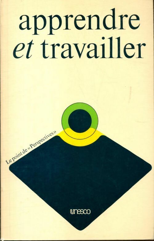 Apprendre et travailler - Collectif - Livre