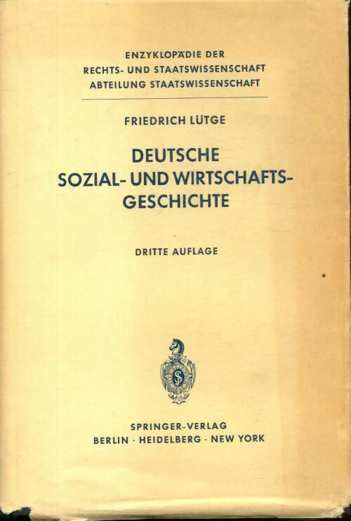 Deutsche sozial-und wirtschafts geschichte Tome III - Friedrich Lütge - Livre