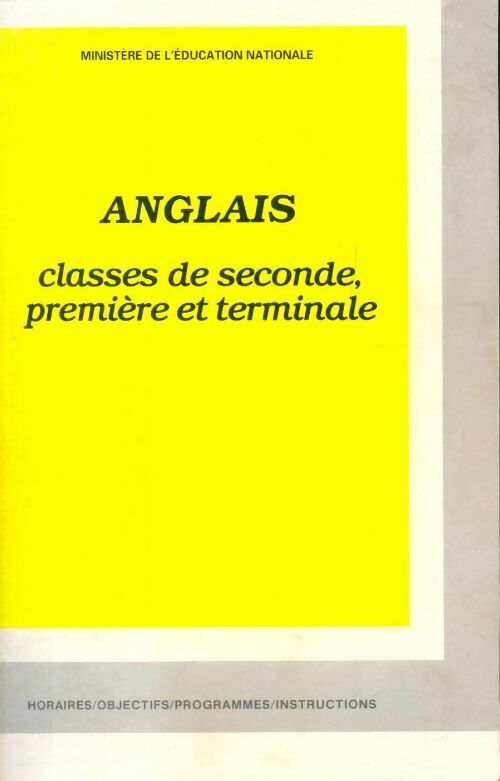 Anglais Seconde, 1ère et Terminale - Collectif - Livre
