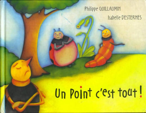 Un point c'es tout - Philippe Guillaumin - Livre