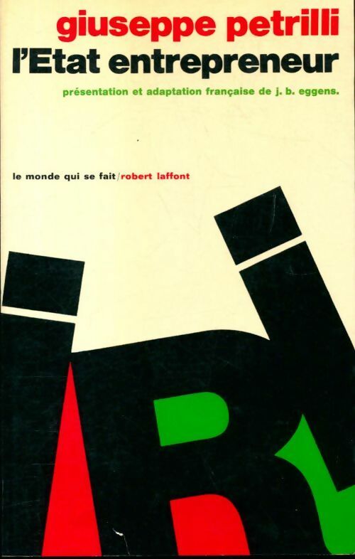 L'Etat entrepreneur - Giuseppe Petrilli - Livre