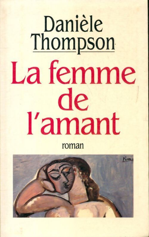 La femme de l'amant - Danièle Thompson - Livre