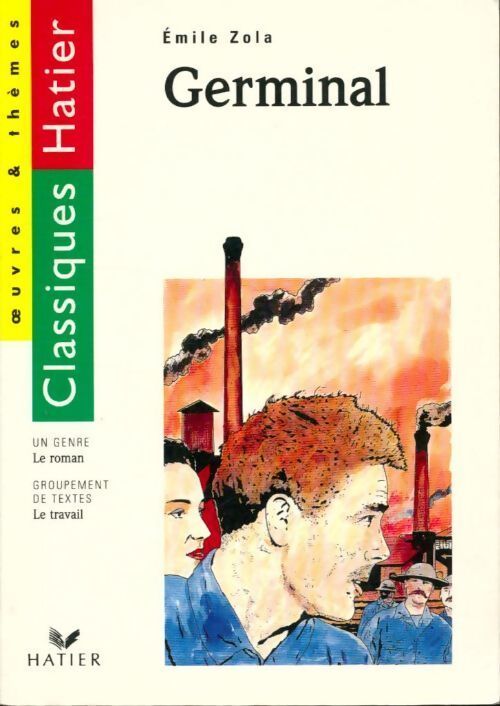 Germinal (extraits) - Emile Zola - Livre