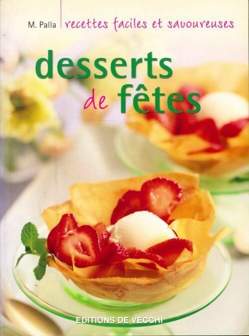 Desserts de fêtes - M. Palla - Livre