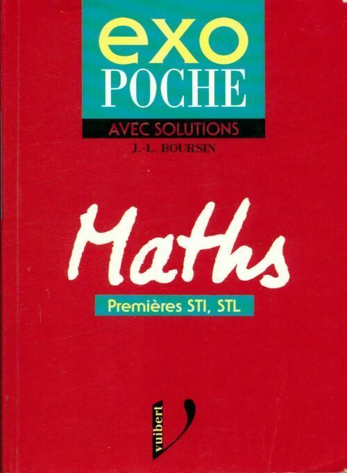 Maths 1ères STI, STL - Jean-Louis Boursin - Livre