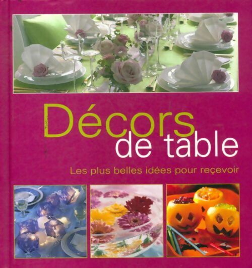 Décors de table - Collectif - Livre