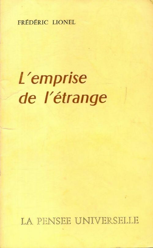 L'emprise de l'étrange - Frédéric Lionel - Livre