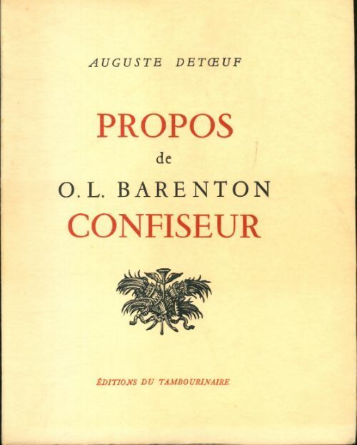 Propos de O. L. Barenton confiseur - Auguste Detoeuf - Livre