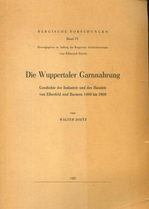 Die Wuppertaler Garnnhrung - Walter Dietz - Livre