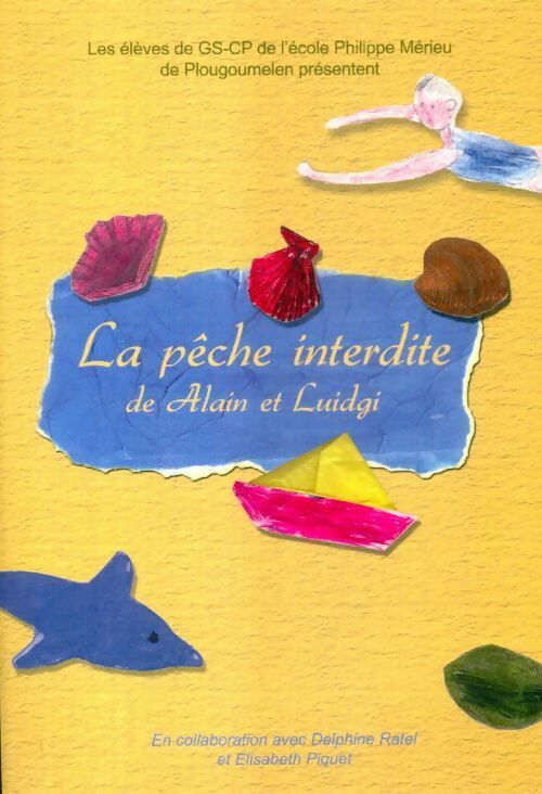 La pêche interdite de Alain et Luidgi - Collectif - Livre