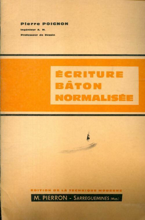 Écriture bâton normalisée - Pierre Poignon - Livre