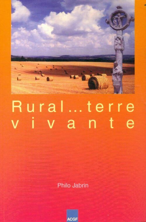 Rural...Terre vivante - Philo Jabrin - Livre