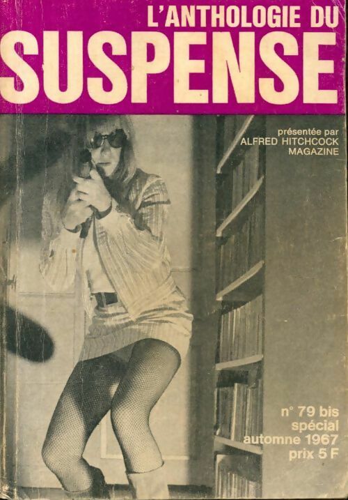 L'anthologie du suspense n°79 bis - Collectif - Livre