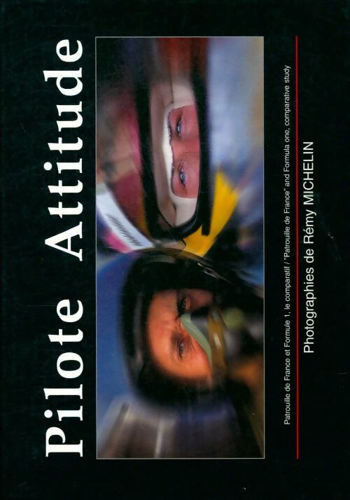 Pilote attitude - Rémy Michelin - Livre