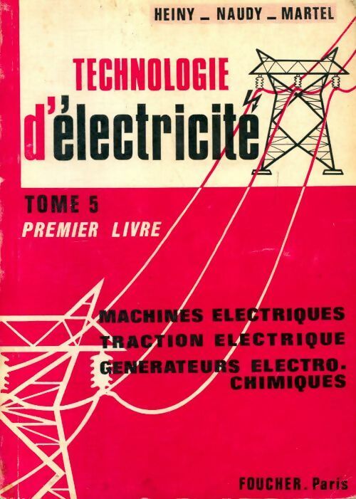 Technologie d'électricité Tome V premier livre - Collectif - Livre