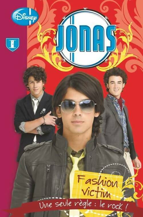 Jonas Tome I : Fashion victim - Disney - Livre