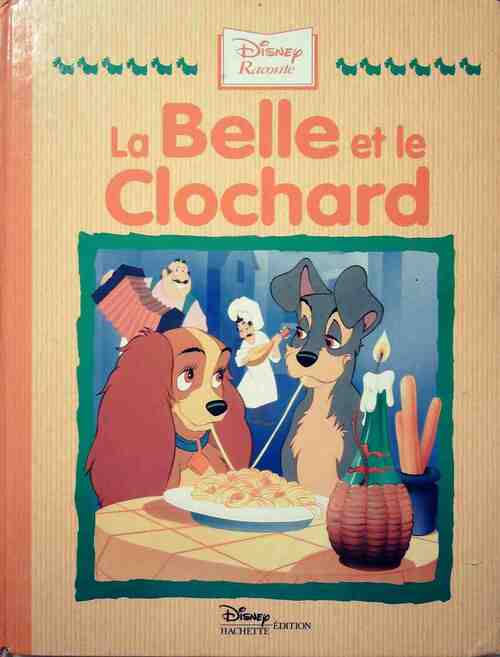 La belle et le clochard - Walt Disney - Livre