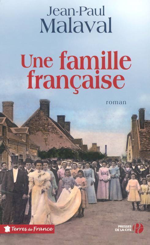Une famille française - Jean-Paul Malaval - Livre