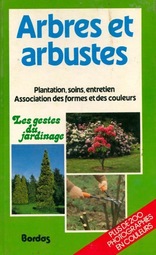Arbres et arbustes - Collectif - Livre