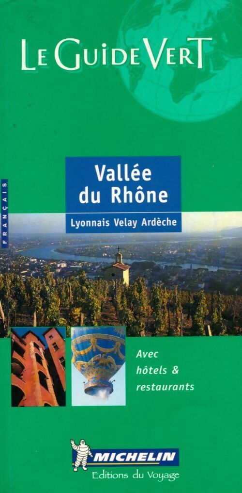 Vallée du Rhône. Lyonnais, Velay, Ardèche - Collectif - Livre