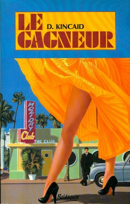 Le gagneur - D Kincaid - Livre