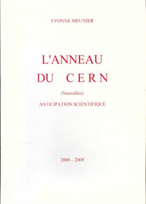 L'anneau du Cern - Yvonne Meunier - Livre