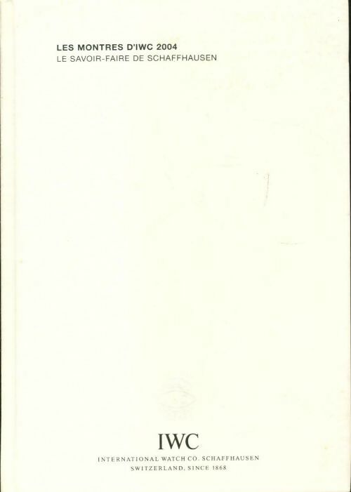 Les montres d'IWC 2004 - Collectif - Livre