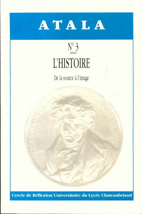 Atala n°3 2000 : L'histoire - Collectif - Livre