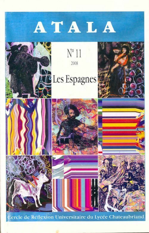 Atala n°11 2008 : Les Espagnes - Collectif - Livre