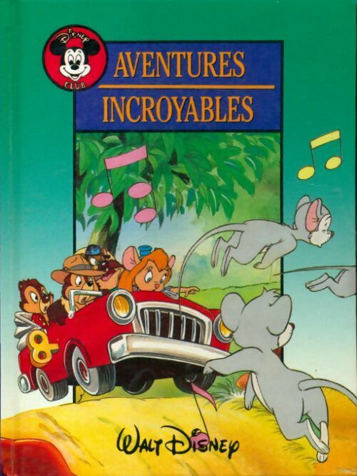 Aventures incroyables - Walt Disney - Livre