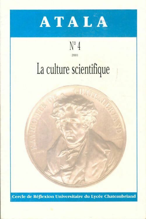 Atala n°4 2001 : La culture scientifique - Collectif - Livre