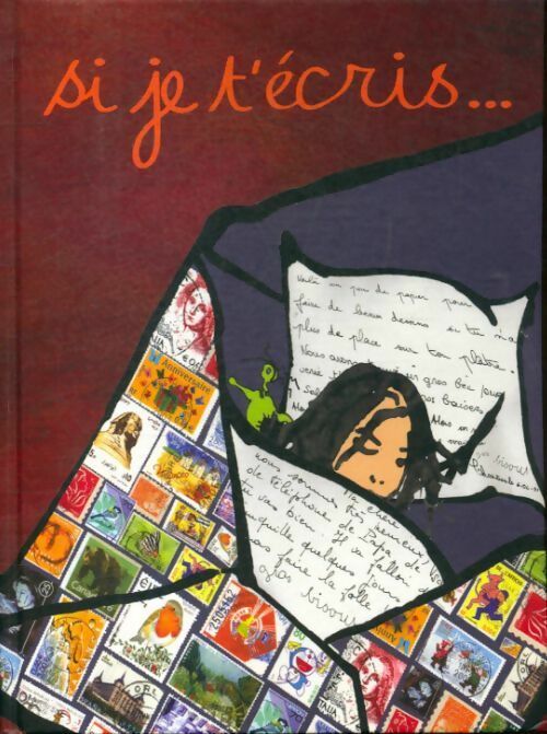 Si je t'écris... - Collectif - Livre