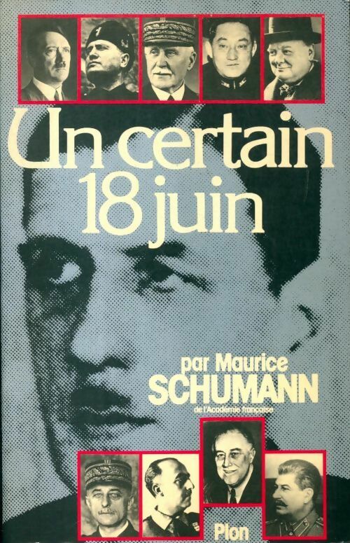 Un certain 18 juin - Maurice Schumann - Livre