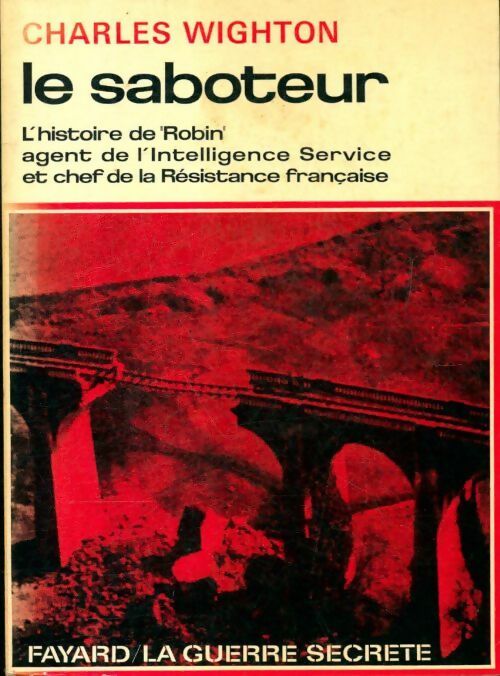 Le saboteur - Charles Wighon - Livre
