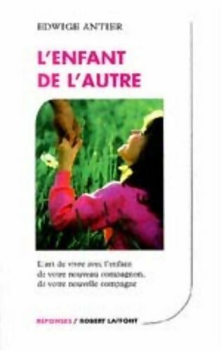 L'enfant de l'autre - Edwige Antier - Livre